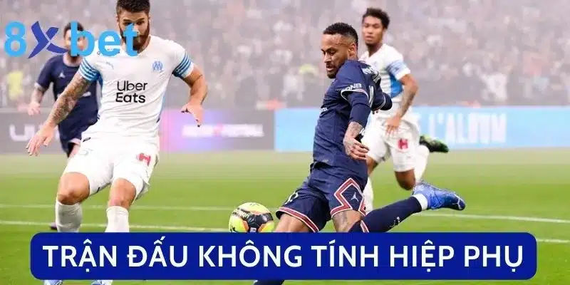 Tìm Hiểu Tất Tần Tật Luật Cá Độ Bóng Đá Tại Việt Nam 4 Trường hợp trận đấu không tính hiệp phụ