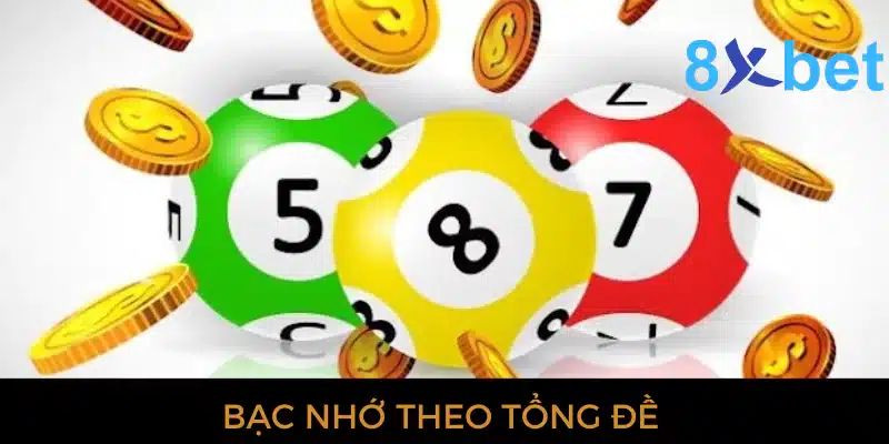 Bạc nhớ lô đề: Chìa khóa chiến thắng trong tay bạn 3 Bạc nhớ theo tổng đề