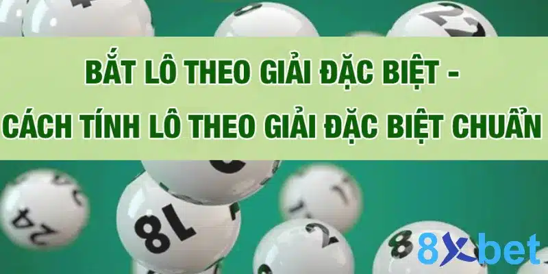 Hôm nay đánh đề con gì? Đánh đề số mấy chắc thắng? 2 Bắt lô đề theo giải đặc biệt cực chuẩn