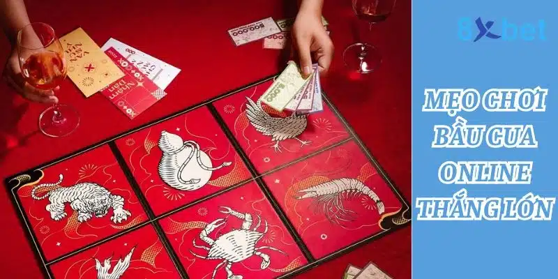 Bầu Cua Online – Chiến thuật đặt cược Bầu Cua luôn Thăng 4 Những mẹo chơi bầu cua online hiệu quả